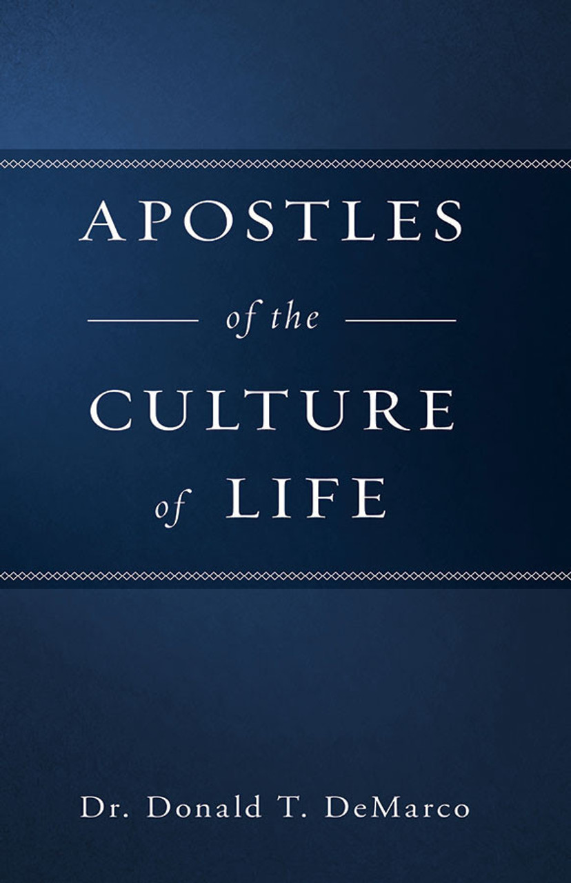 Apostles of the Culture of Life