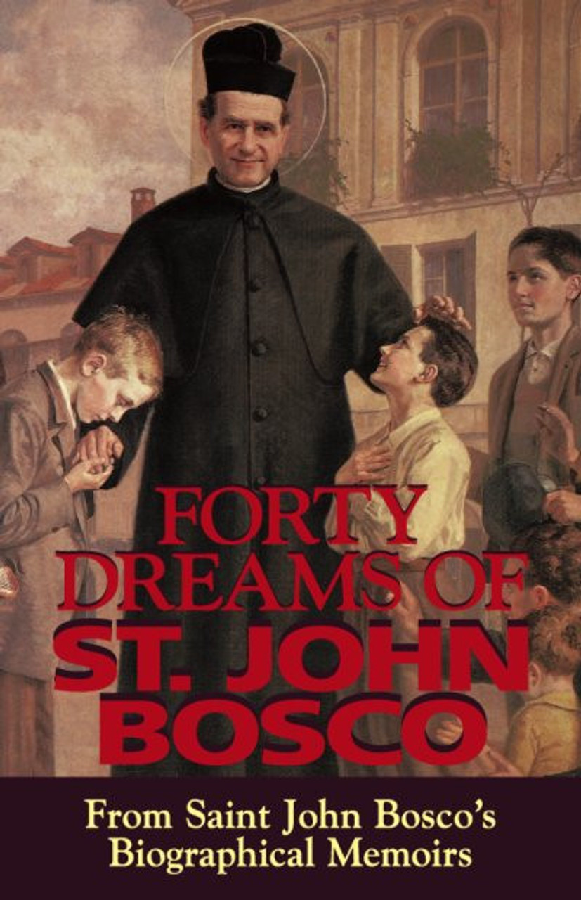 Forty Dreams of St. John Bosco