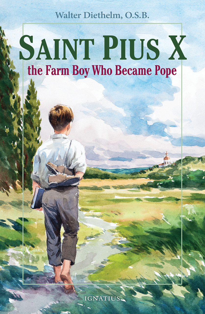 Saint Pius X: The Farm Boy Who Became Pope: Vision Books