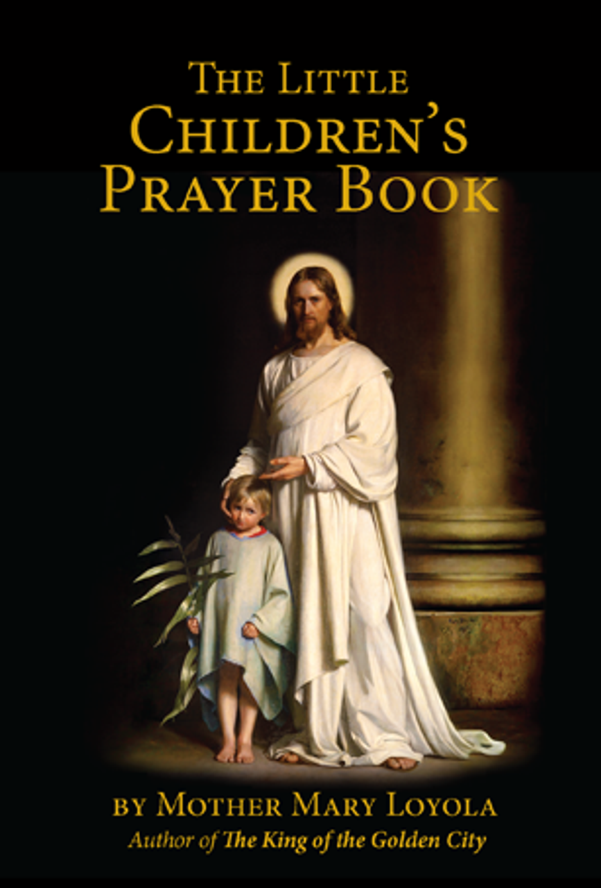 The Little Children’s Prayer Book