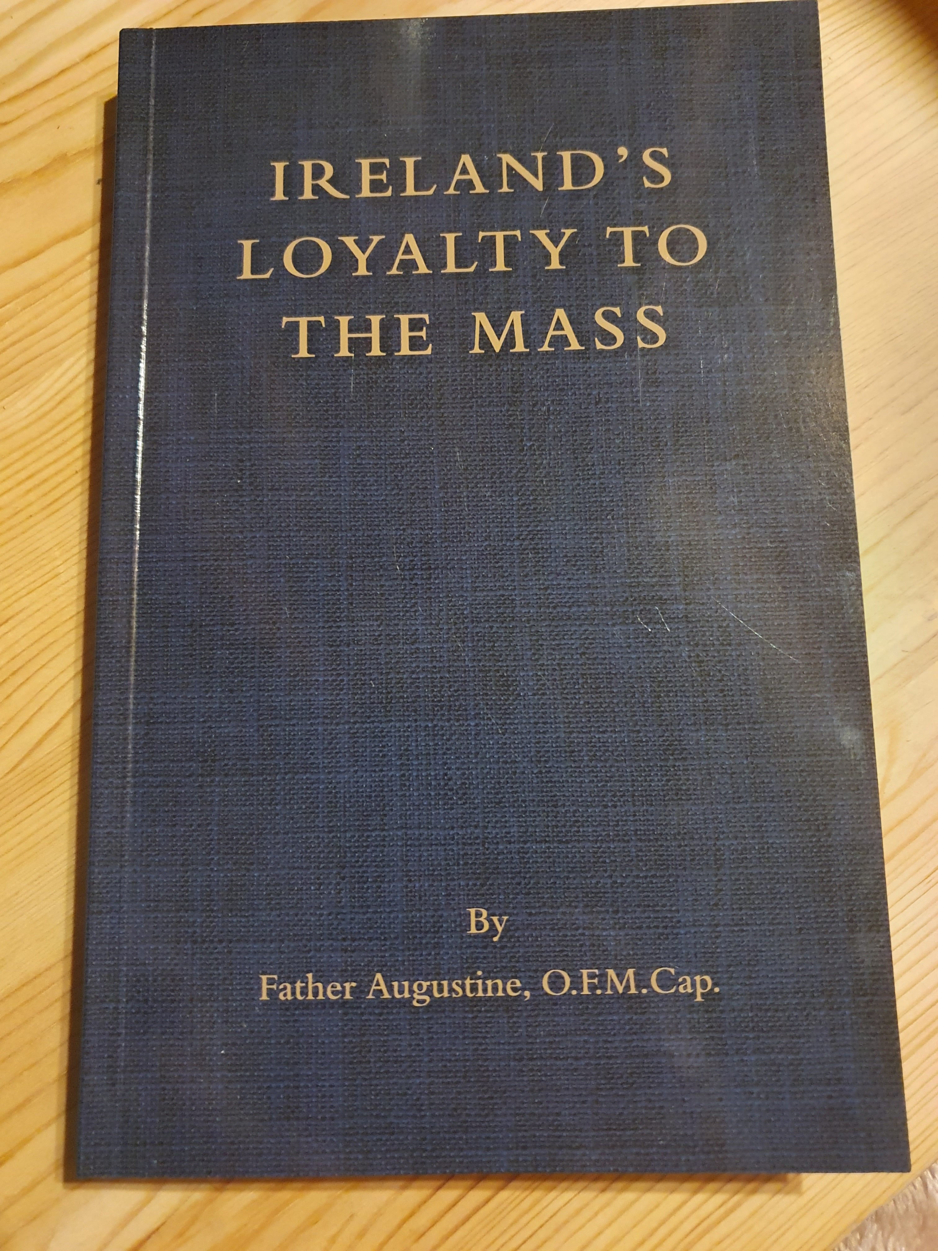 Ireland’s Loyalty to the Mass